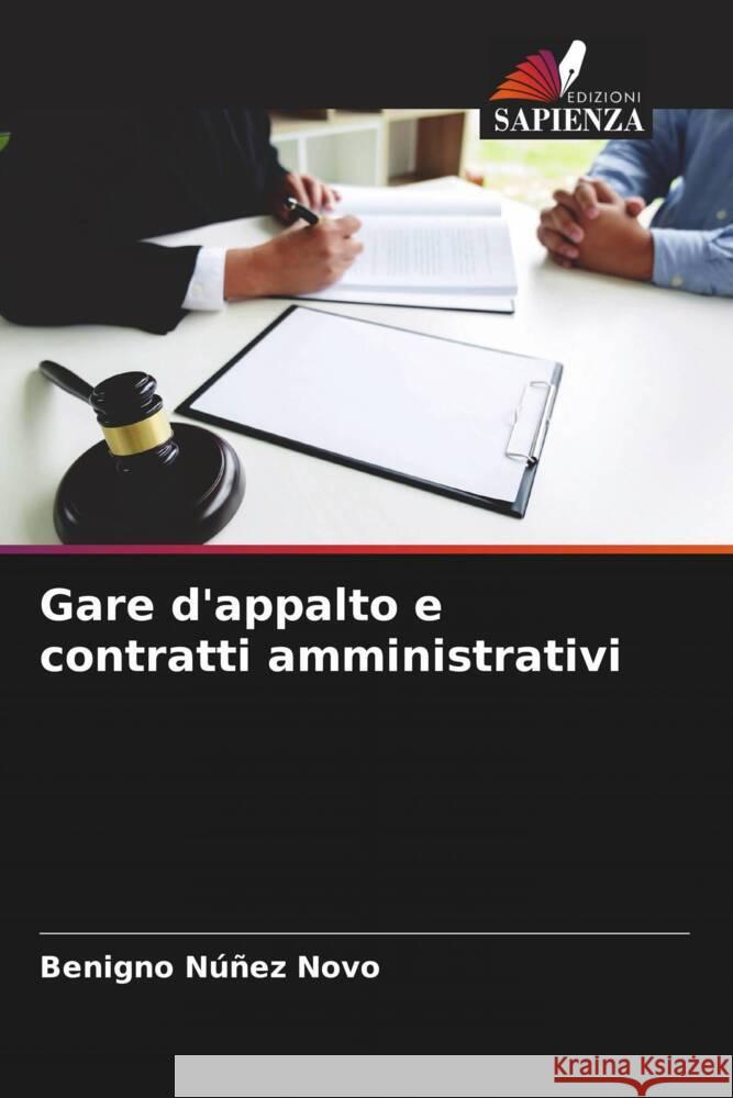 Gare d'appalto e contratti amministrativi Núñez Novo, Benigno 9786206349983 Edizioni Sapienza - książka
