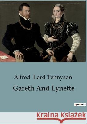 Gareth And Lynette Alfred Lord Tennyson   9791041946266 Culturea - książka