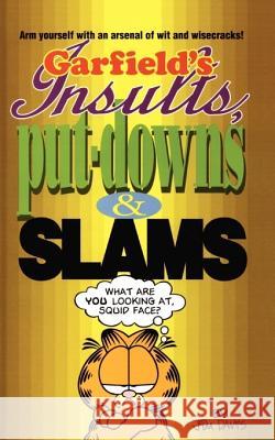 Garfield's Insults, Put-Downs, and Slams Jim Davis 9780345386892 Ballantine Books - książka