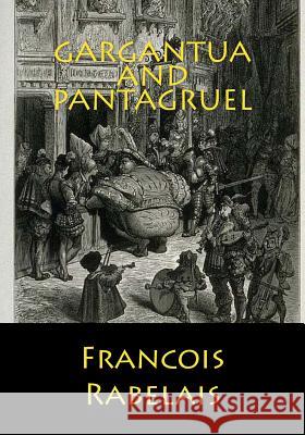 Gargantua and Pantagruel Francois Rabelais Sir Thomas Urquhart Peter Antony Motteux 9781613824498 Simon & Brown - książka