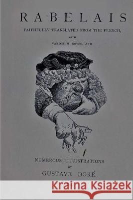 Gargantua and Pantagruel, Book III Francois Rabelais Sir Th Urquhar Peter Antony Motteu 9781543080742 Createspace Independent Publishing Platform - książka