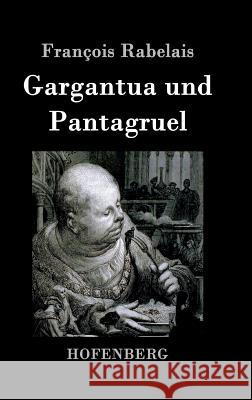 Gargantua und Pantagruel Francois Rabelais 9783843025065 Hofenberg - książka