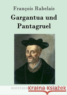 Gargantua und Pantagruel Francois Rabelais 9783861995845 Hofenberg - książka