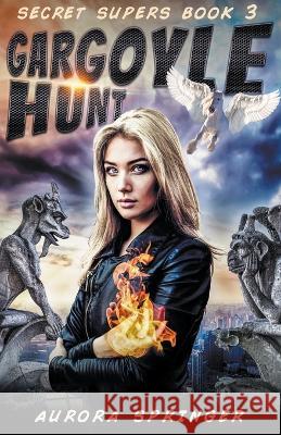 Gargoyle Hunt Aurora Springer   9798201851040 Aurora Springer - książka
