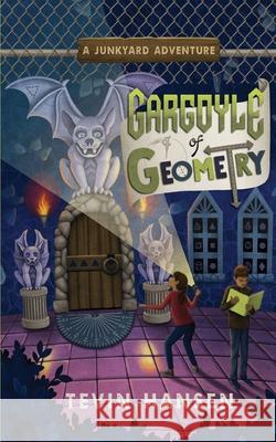 Gargoyle of Geometry Tevin Hansen 9781647030568 Handersen Publishing - książka