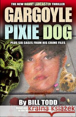 Gargoyle Pixie Dog Bill Todd 9781514759493 Createspace - książka