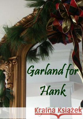 Garland for Hank Rl Lane Marthe Smith 9781539838760 Createspace Independent Publishing Platform - książka