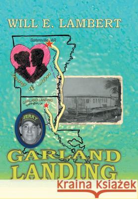 Garland Landing Will E. Lambert 9781493188338 Xlibris Corporation - książka
