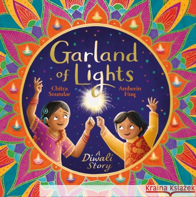 Garland Of Lights: A Diwali Story Chitra Soundar 9781526642233 Bloomsbury Publishing PLC - książka