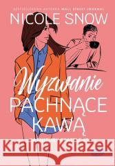 Garnitury Seattle T.2 Wyzwanie pachnące kawą Nicole Snow 9788328910379 Editio - książka