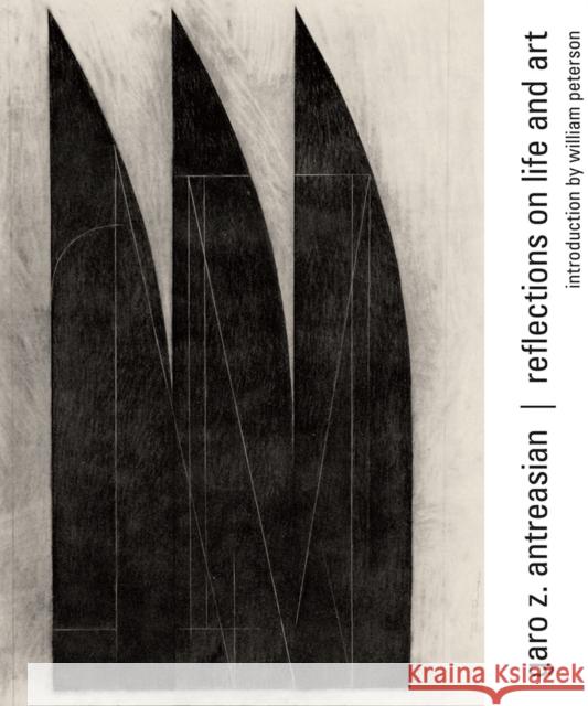 Garo Z. Antreasian: Reflections on Life and Art Garo Z. Antreasian William S. Peterson William Peterson 9780826355416 University of New Mexico Press - książka