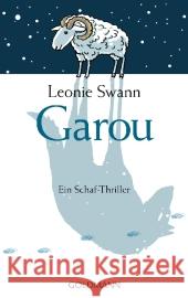 Garou : Ein Schaf-Thriller Swann, Leonie 9783442473595 Goldmann - książka