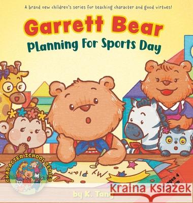 Garrett Bear: Planning For Sports Day K. Tang 9781737032618 Ktang Limited - książka