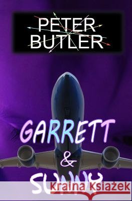 Garrett & Sunny MR Peter Edward Butler 9780992441739 Not Avail - książka