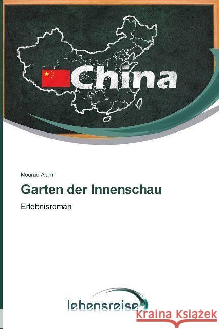 Garten der Innenschau : Erlebnisroman Alami, Mourad 9786202496001 AV Akademikerverlag - książka