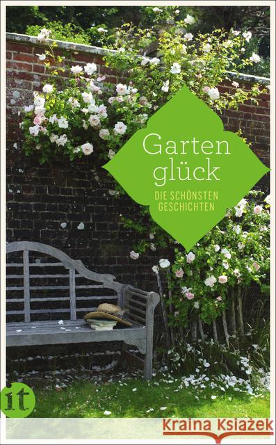 Gartenglück : Die schönsten Geschichten. Originalausgabe  9783458360759 Insel Verlag - książka