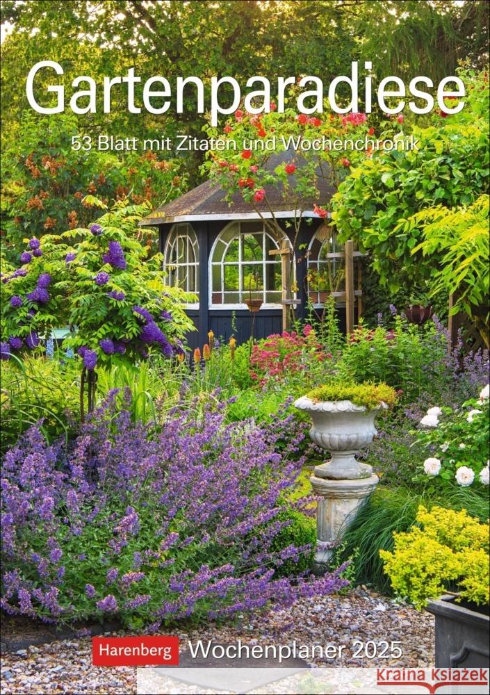 Gartenparadiese Wochenplaner 2025 - 53 Blatt mit Zitaten und Wochenchronik Issel, Ulrike 9783840033858 Harenberg - książka