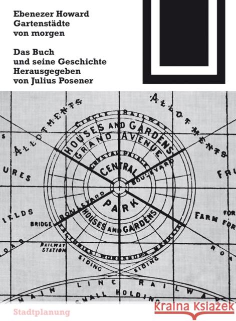 Gartenstädte von morgen : Das Buch und seine Geschichte Howard Ebenezer 9783035606560 Birkhauser - książka