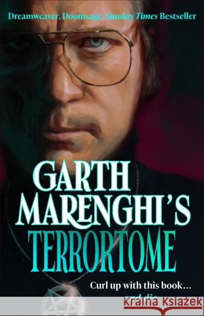 Garth Marenghi’s TerrorTome: Dreamweaver, Doomsage, Sunday Times bestseller Garth Marenghi 9781529399424 Hodder & Stoughton - książka