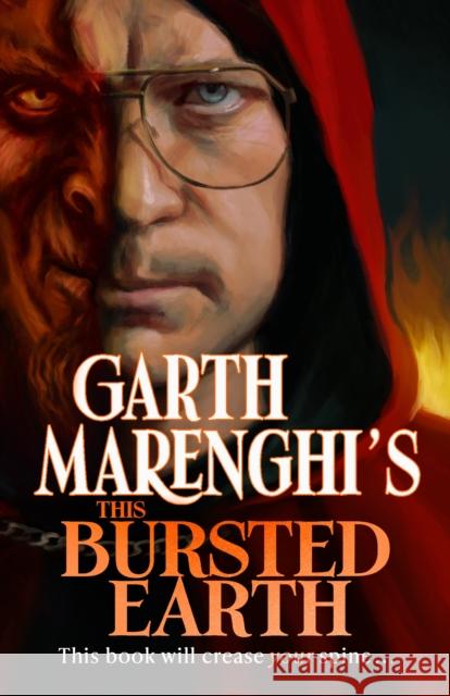 Garth Marenghi's This Bursted Earth: the third volume in his SUNDAY TIMES bestselling TerrorTome series Garth Marenghi 9781399721936 Hodder & Stoughton - książka