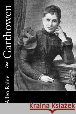 Garthowen Allen Raine 9781523236190 Createspace Independent Publishing Platform - książka