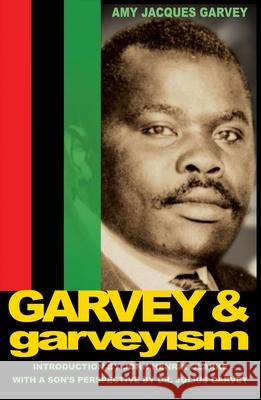 Garvey and Garveyism Amy Jacques Garvey John Henrik Clarke Julius Garvey 9781574781168 Black Classic Press - książka