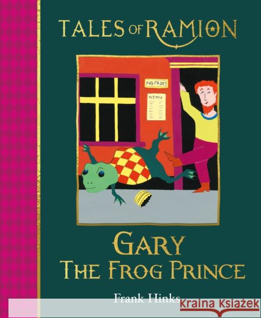 Gary the Frog Prince Frank Hinks 9781909938236 Perronet Press - książka