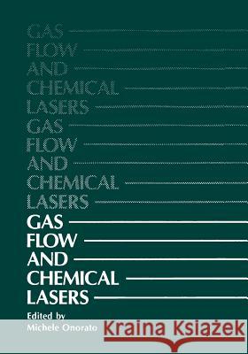 Gas Flow and Chemical Lasers Michele Onorato 9781461570691 Springer - książka