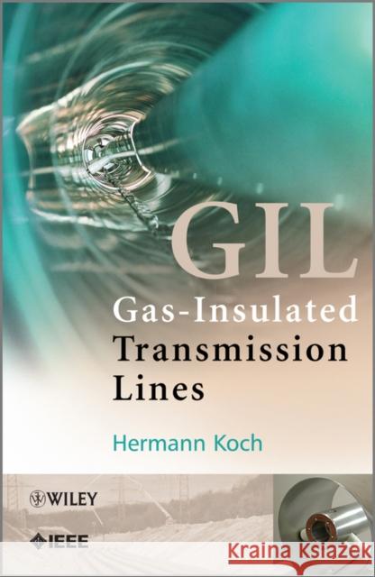 Gas Insulated Transmission Lines (GIL) Koch, Hermann 9780470665336  - książka