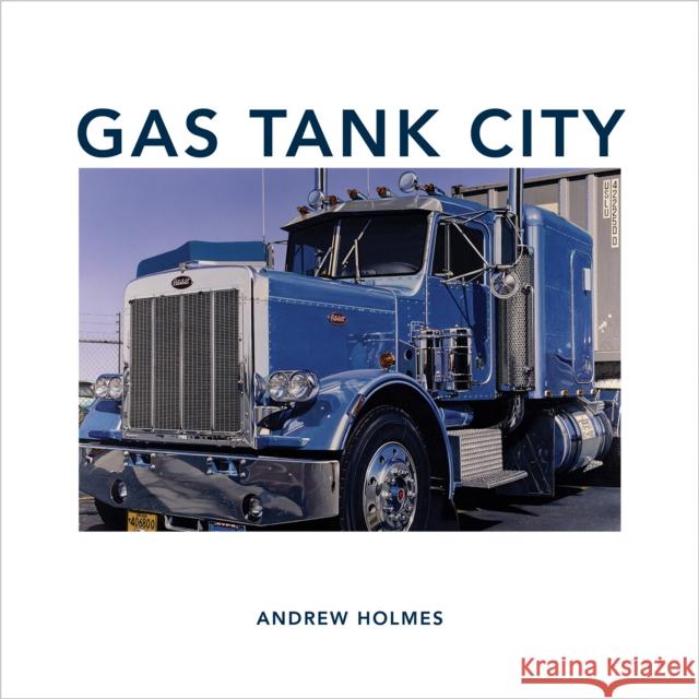 Gas Tank City Andrew Holmes 9781911422471 Circa Press - książka