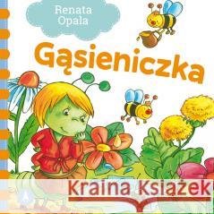 Gąsieniczka Renata Opala 9788382074956 Skrzat - książka