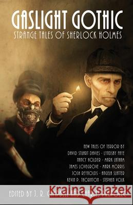 Gaslight Gothic: Strange Tales of Sherlock Holmes Charles Prepolec J. R. Campbell 9781770531598 EDGE Science Fiction and Fantasy Publishing, - książka