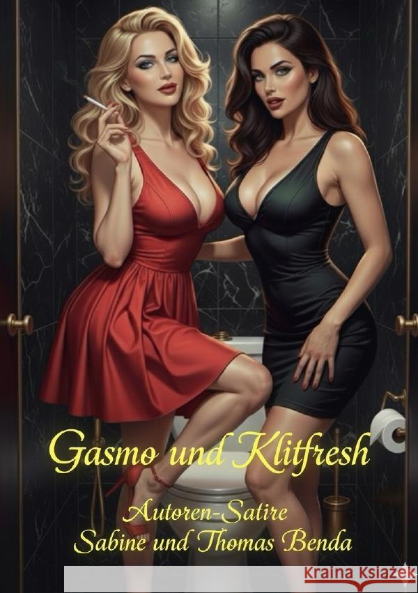 Gasmo und Klitfresh Benda, Sabine und Thomas 9783565064656 epubli - książka