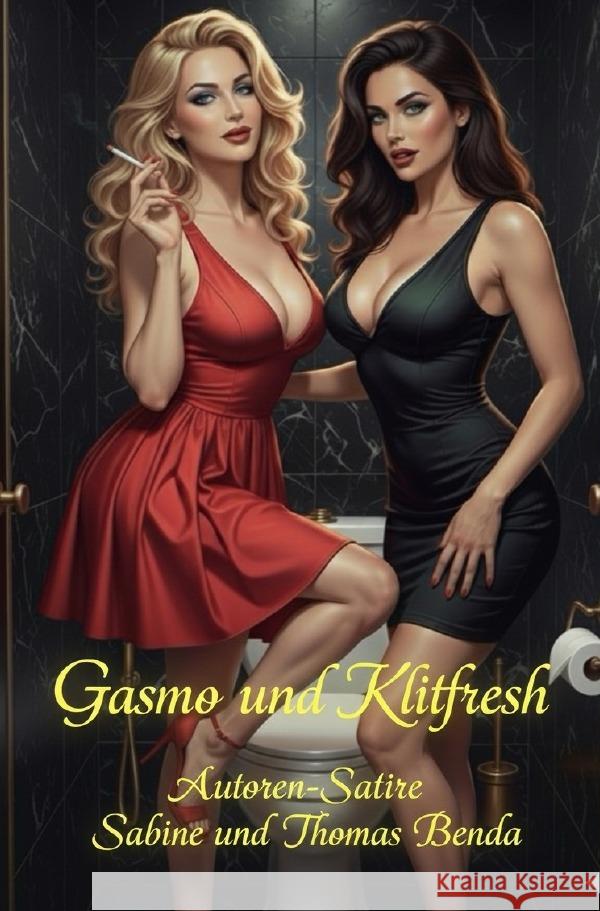 Gasmo und Klitfresh Benda, Sabine und Thomas 9783565078707 epubli - książka