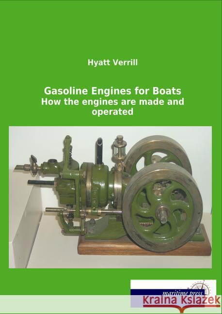 Gasoline Engines for Boats Verrill, Hyatt 9783954274765 Maritimepress - książka