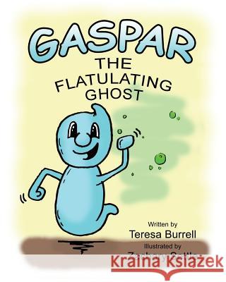 Gaspar, The Flatulating Ghost Settle, Zachary 9781938680120 Silent Thunder Publishing - książka