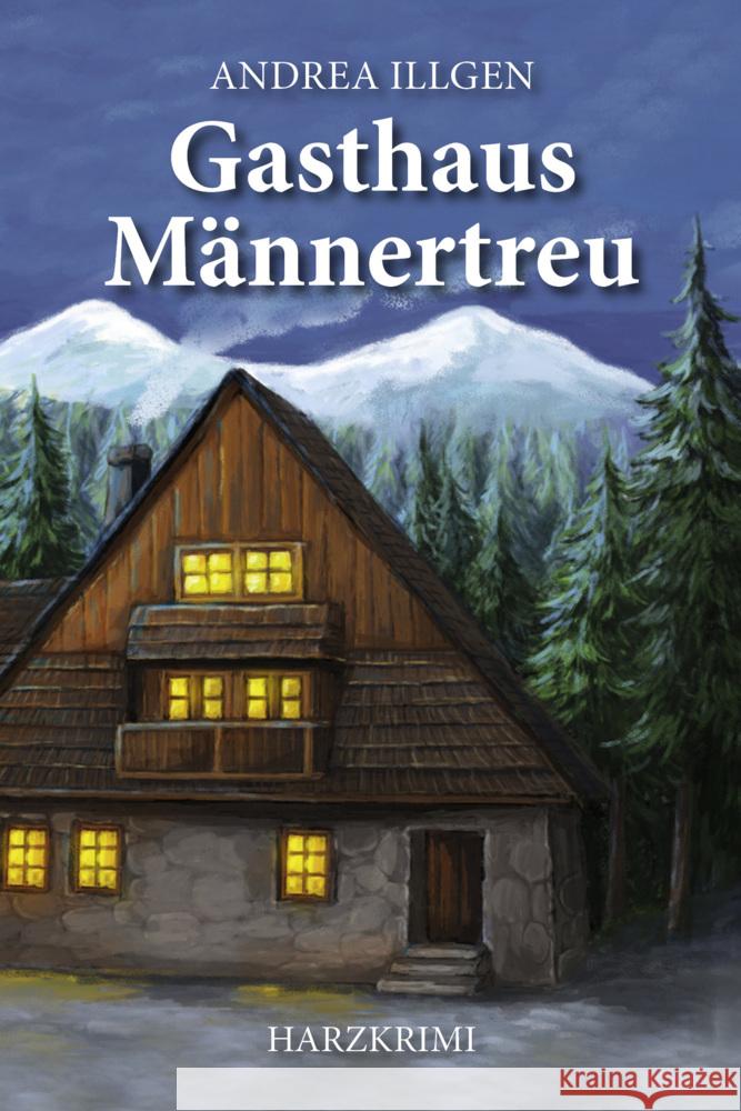 Gasthaus Männertreu Illgen, Andrea 9783969010501 EPV - książka