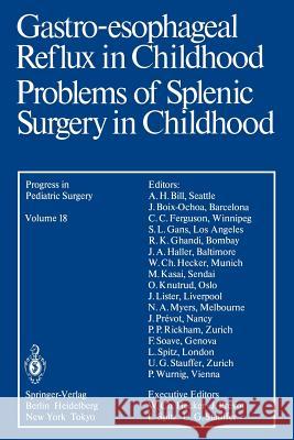 Gastro-Esophageal Reflux in Childhood Problems of Splenic Surgery in Childhood Klos, I. 9783642702785 Springer - książka