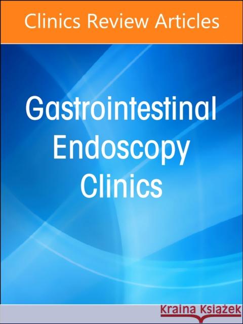 Gastrointestinal Bleeding, An Issue of Gastrointestinal Endoscopy Clinics  9780443130472 Elsevier Health Sciences - książka