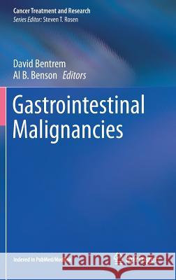 Gastrointestinal Malignancies David Bentrem Al B., III Benson 9783319342429 Springer - książka