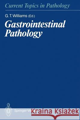 Gastrointestinal Pathology D.C. Allen, A.J. Blackshaw, W.V. Bogomoletz, H.J.R. Bussey, M.F. Dixon, V. Duchatelle, C. Fenger, P.A. Hall, P.W. Hamilt 9783642746642 Springer-Verlag Berlin and Heidelberg GmbH &  - książka