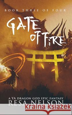 Gate of Fire Resa Nelson Eric Wilder 9781548182144 Createspace Independent Publishing Platform - książka