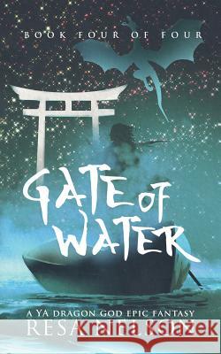 Gate of Water Resa Nelson Eric Wilder 9781548183110 Createspace Independent Publishing Platform - książka