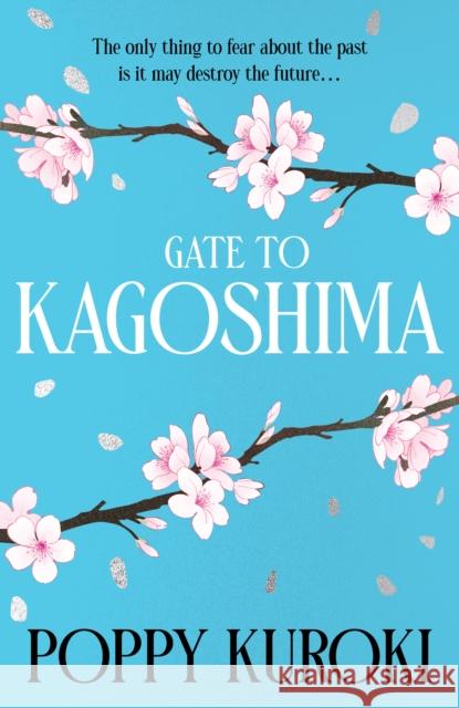 Gate to Kagoshima Poppy Kuroki 9780861547609 Oneworld Publications - książka