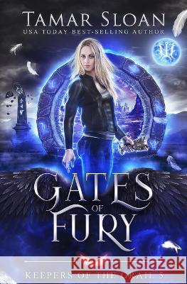 Gates of Fury: A New Adult Paranormal Romance Tamar Sloan   9780645449877 Jess Connors Publishing - książka