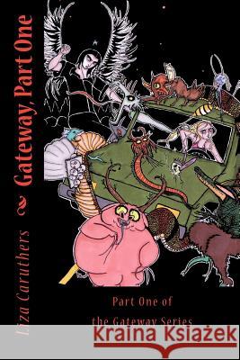 Gateway Liza Caruthers 9781468042665 Createspace - książka