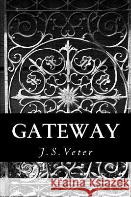 Gateway J. S. Veter 9781477648162 Createspace Independent Publishing Platform - książka