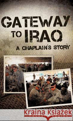 Gateway To Iraq Rachel Coggins 9781615790609 Xulon Press - książka