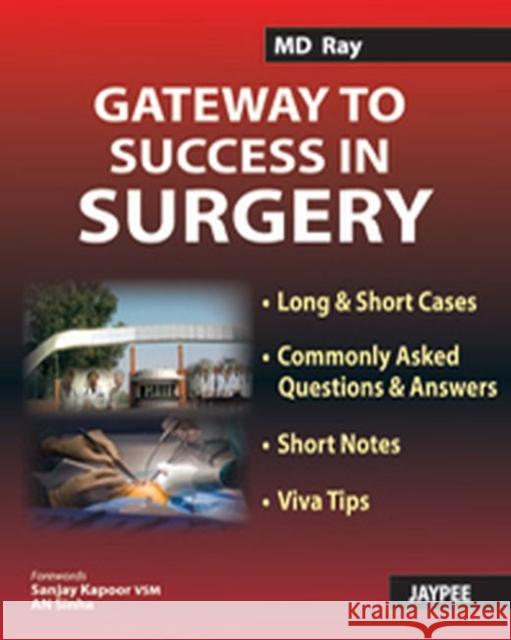 Gateway to Success in Surgery Ray, M. D. 9789350252246  - książka