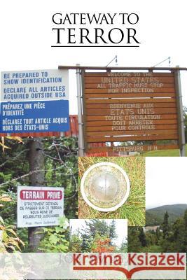 Gateway to Terror Joe Smiga 9781462897032 Xlibris Corporation - książka